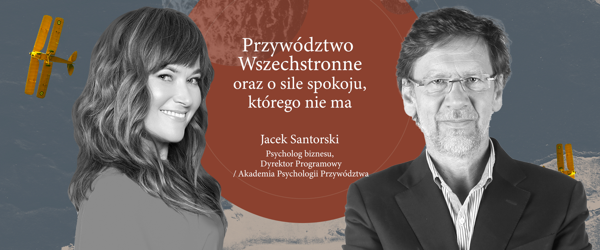 Przywództwo Wszechstronne, oraz o sile spokoju, którego nie ma